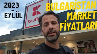 Bulgaristan Market Fiyatları  Eylül 2023  Leva  TL [upl. by Trebmer218]