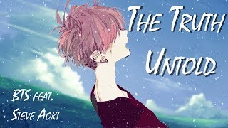 Nightcore  The Truth Untold  BTS feat Steve Aoki [upl. by Cadmann]