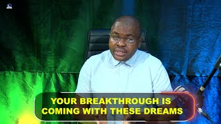 Your Breakthrough Is Coming With These Dreams II Evangelist Joshua TV [upl. by Doowron36]