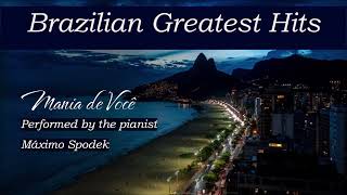 Máximo Spodek Mania de Você Brazilian Music Romantic Relaxing Greatest Hits Instrumental [upl. by Yance288]