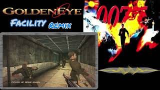 GoldenEye 64  Facility remix [upl. by Eiramyma920]