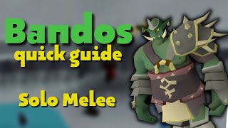 Bandos Quick Guide  Solo Melee  OSRS [upl. by Eidlog]