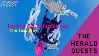 Ignite 50 Structures The Easy Way  Fortnite  The Herald Quests [upl. by Olemrac]