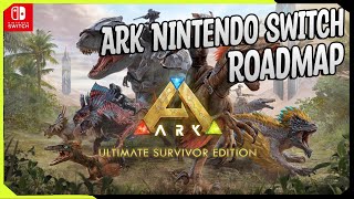 ARK Nintendo Switch Roadmap  Release für Extinction  Oster Event  Alle andere Maps für 2324 [upl. by Eahsram]