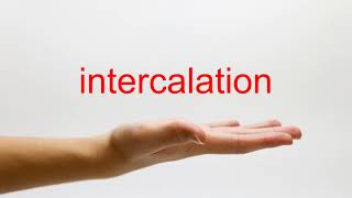 How to Pronounce intercalation  American English [upl. by Acceb]