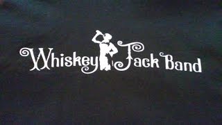 WHISKEY JACK  WHISKEY JACK BAND [upl. by Alane]