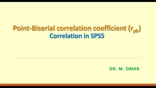 PointBiserial correlation coefficient in SPSS presentation and tutorial [upl. by Demetris884]