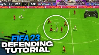 HOW TO DEFEND IN FIFA 23  Complete Defending Tutorial [upl. by Vinaya]