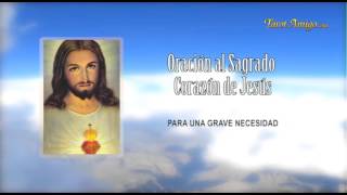 Oracion al Sagrado Corazon de Jesus [upl. by Arte]