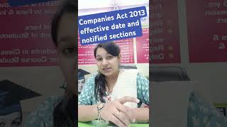 Companies Act 2013 Effective Date I Companies Act 2013 [upl. by Eceinej]