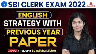 SBI CLERK 2022  SBI Clerk English Strategy With Previous Year Questions By Udisha Mishra [upl. by Arot]