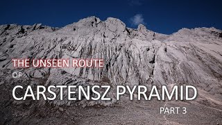 Pendakian Carstensz Pyramid  Carstensz Pyramid Trekking  Ugimba Route  Part 3 [upl. by Ellersick]