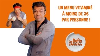 Menu vitaminé à 3 € par personne  Défis à Petits Prix [upl. by Means]