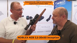 Internationale Jagd amp Schützentage Grünau 2023 NOBLEX NZ8 2520x50 inception HybridZielfernrohr [upl. by Rann]