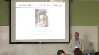 On the History of Chronobiology  Serge Daan [upl. by Neetsuj]