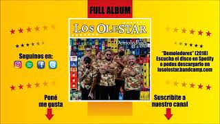 Los Olestar  Demoledores Full Album [upl. by Ahsikyt]