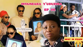 INTAMBARA YUBUZIMA EP 06  Feza Nawe Arapfuye😭Swalla Biramucanze Mbega Agahinda😭💔💔 [upl. by Eixirt325]