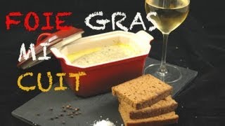 Foie gras micuit maison [upl. by Abixah323]