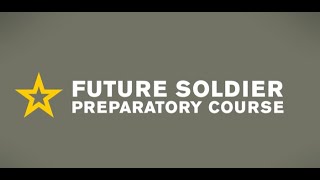 What is the Future Soldier Prepatory Course [upl. by Ware694]