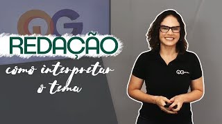 Como interpretar o tema  Redação para o ENEM com Fernanda Pessoa  Aula 01 [upl. by Ellenehc]