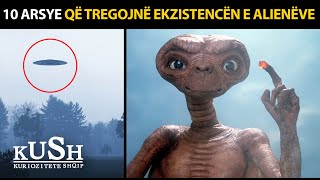 10 ARSYET QE TREGOJNE EKZISTENCEN E ALIENEVE HD  Fakte interesnante  Kuriozitete shqip [upl. by Thedric]