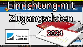 Fritzbox am Deutsche Glasfaser Anschluss einrichten mit Zugangsdaten Internet  Telefon 2024780 [upl. by Kuo203]