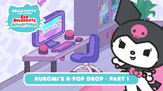 Kuromi’s KPop Drop Part 1  Hello Kitty and Friends Supercute Adventures S8 EP3 [upl. by Aninep]