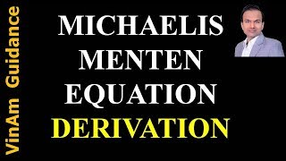 Michaelis Menten Equation Derivation [upl. by Huoh325]