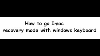 imac recovery mode with windows keyboard [upl. by Auberon]