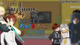 TBATE Lances react to Arthur Leywin  The Beginning after the End  Manhwa React  Part 1 [upl. by Yramesor811]