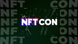 NFTCON October 12th  14th Get NFTD [upl. by Delaney]