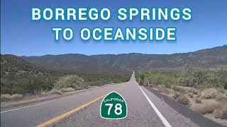 Borrego Springs to Oceanside CA  Hwy 78 West [upl. by Nuncia]