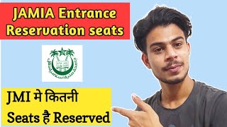 JMI Entrance Reservation seats and Quota  JAMIA मे कितना Reservation है [upl. by Hazelton]