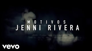 Jenni Rivera  Motivos Versión Banda  Official Lyric Video [upl. by Aruol363]