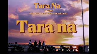 AIZON  Tara Na Official Lyric Video [upl. by Doraj]