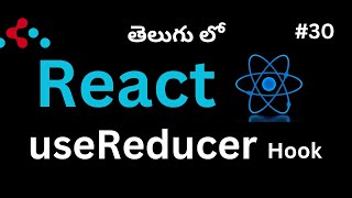 30 useReducer Hook in React Telugu [upl. by Dnumyar244]