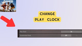 How to Change play clock and accelerated clock in College Football 25 [upl. by Perry342]