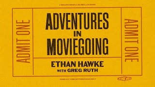 Ethan Hawkes Adventures In Movie Going  The Criterion Channel [upl. by Leirua]