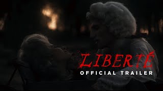 Liberté official trailer [upl. by Akeirahs]