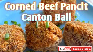 Corned Beef Pancit Canton Ball with Cheese Easy to Cook [upl. by Sheeree535]