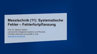 Messtechnik 11 Systematische Fehler – Fehlerfortpflanzung [upl. by Aramot]