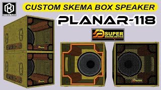 SKEMA BOX SPEAKER  PLANAR118 VERI SSD  SPEAKER 18inchi [upl. by Notsua193]