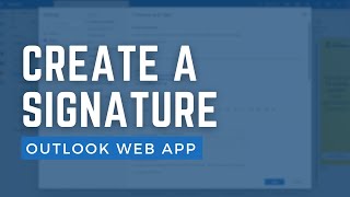 How to set up a signature in Microsoft 365 Outlook Web App 2024 [upl. by Amadis]