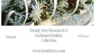 RAZ 2015 Enchanted Holiday Collection [upl. by Natye251]