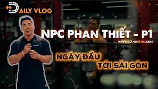 ⭐️ NPC  Phan Thiết quot Phần 1 quot  Ngày Đầu Tới Sài Gòn  Check Form Cùng Anh Em [upl. by Chaddie]