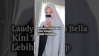 Laudya Cynthia Bella Kini Tampil Lebih Tertutup Tuai Pujian Netizen [upl. by Linskey]