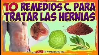 10 Remedios Caseros para las Hernias  Como Aliviar los Síntomas de Hernia [upl. by Sllew386]