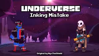 Underverse OST  Inking Mistake Ink vs Error Battle Theme [upl. by Redneval92]