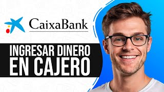 Como INGRESAR DINERO en un CAJERO CaixaBank Guia Completa [upl. by Hills]