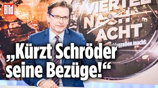 Schröder kassiert AltkanzlerBezüge UND PutinMillionen  Claus Strunz bei Viertel nach Acht [upl. by Weintrob]